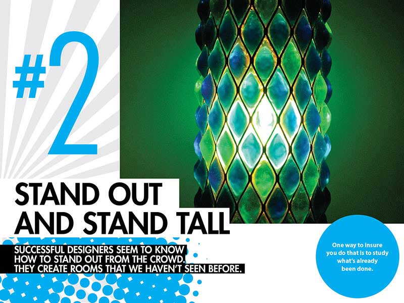 #2 – Stand Out and Stand Tall